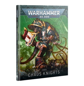 Warhammer 40,000 Codex: Codex: Chaos Knights