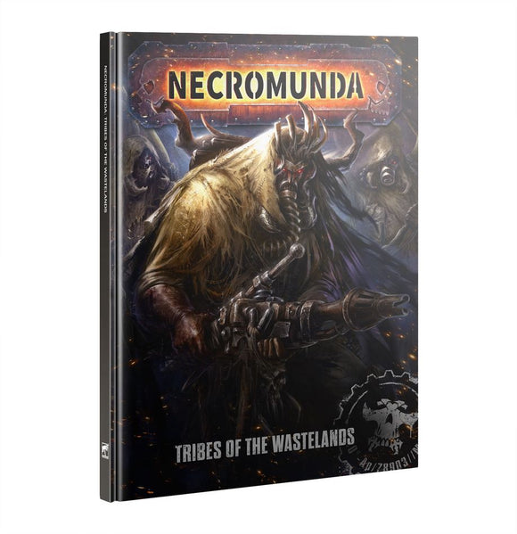 Warhammer 40,000 - Necromunda - Tribes of the Wastelands