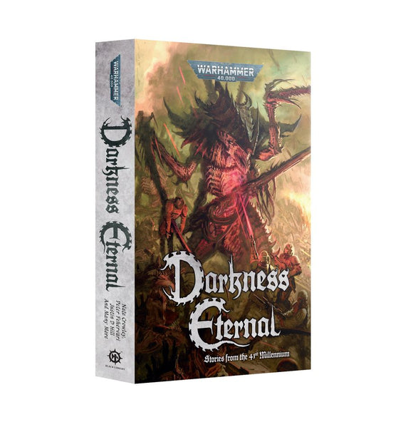 Warhammer 40,000 - Darkness Eternal (Paperback)