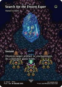 Magic: The Gathering Single - Final Fantasy: Through The Ages - Search for the Frozen Esper - Nature's Claim (Showcase) - Uncommon/0047 - Lightly Played