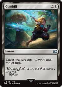 Magic: The Gathering Single - Final Fantasy - 	Overkill - FOIL Uncommon/0109 - Lightly Played
