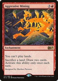 Magic: The Gathering Single - Magic 2015 (M15) - Aggressive Mining - RARE/127 Lightly Played
