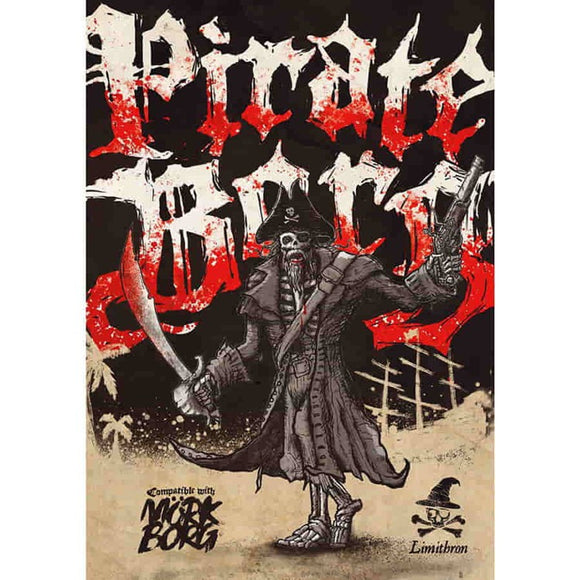 PIRATE BORG RPG: Core Rulebook (MORK BORG compatible)