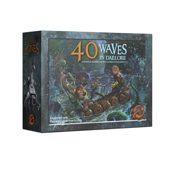 Too Many Bones: 40 Waves in Daelore