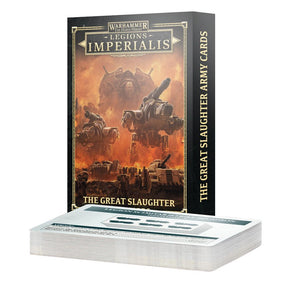 Warhammer 40,000 - Legiones Imperialis - The Great Slaughter Army Cards