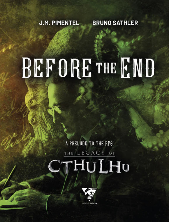 THE LEGACY OF CTHULHU: BEFORE THE END - A PRELUDE TO THE LEGACY OF CTHULHU