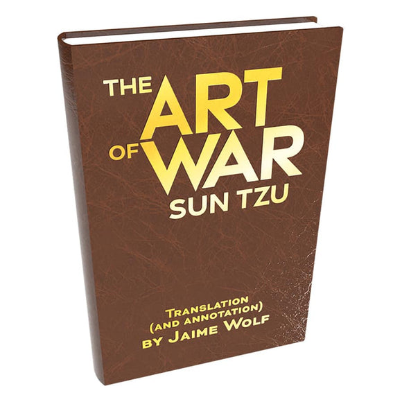 BATTLETECH: SUN TZU'S THE ART OF WAR: TRANSLATED BY JAIME WOLF