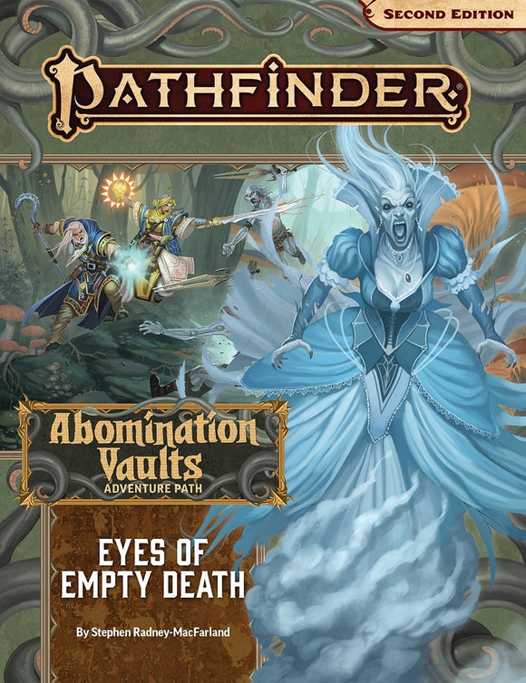 Pathfinder RPG: Adventure Path - Abomination Vaults Part 3 - Eyes of Empty Death (P2)