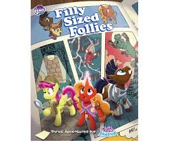 My Little Pony: Tails of Equestria RPG - Filly Sized Follies
