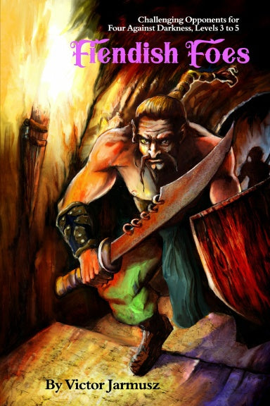 Four Against Darkness - Fiendish Foes
