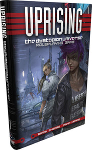 Uprising: The Dystopian Universe RPG Hardcover