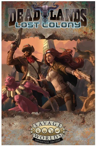 Deadlands: Lost Colony SWADE