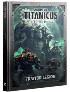 Adeptus Titanicus: Traitor Legios