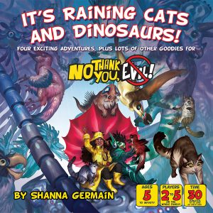 No Thank You Evil! RPG: It`s Raining Cats and Dinosaurs