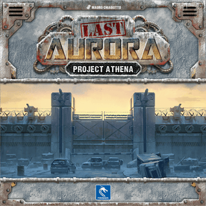 Last Aurora - Project Athena Expansion