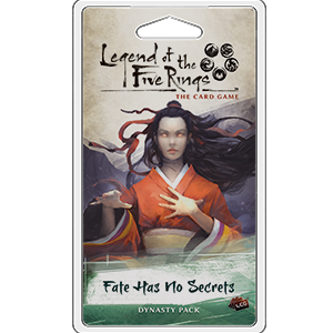 Legend of the Five Rings LCG: Fate Has No Secrets Dynasty Pack